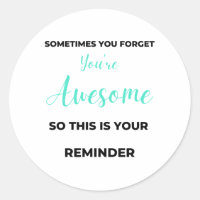 Sometimes You Forget You're Awesome 2