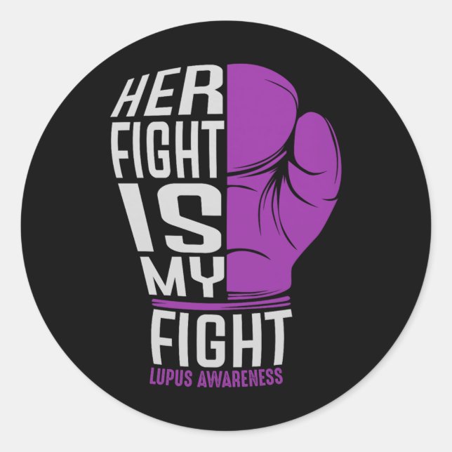 Sticker Rond Son Combat Est Mon Combat - Sle Lupus Sensibilisat (Devant)
