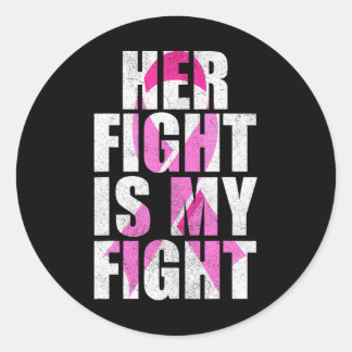 Sticker Rond Son combat est mon combat Vêtements cancer du sein
