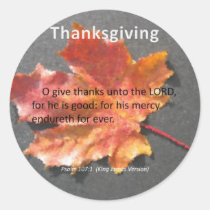 Sticker Rond Son Mercy Endureth Thanksgiving Psaume 107:1