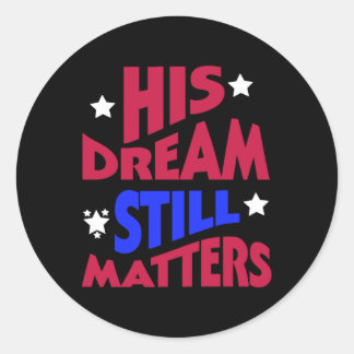 Sticker Rond Son Rêve Toujours S - Conception Motivationnelle P