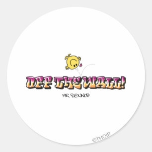 Sticker Rond Sors Le Mur !