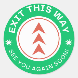 Sticker Rond SORTEZ DE CETTE FAÇON. À bientôt de nouveau. Green