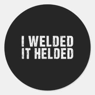 Sticker Rond Soudure Mig Tig Tig Fabrication Arc