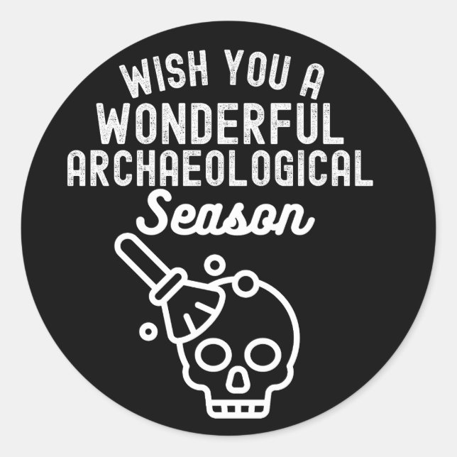 Sticker Rond Souhaitez-vous une merveilleuse saison archéologiq (Devant)
