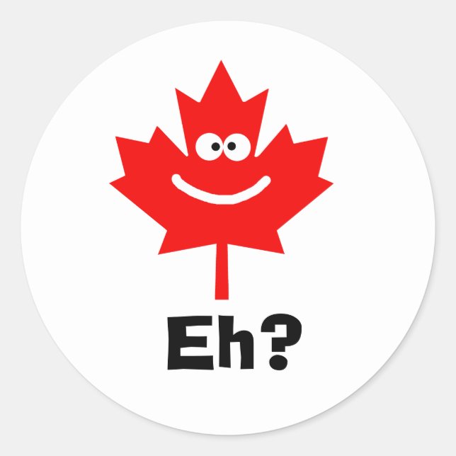 Sticker Rond Sourire Feuille d'érable canadienne Hein? Autocoll (Devant)