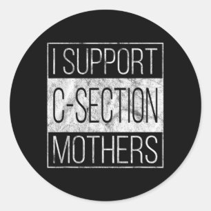 Sticker Rond Soutenir les mères césarisées - Naissance par césa