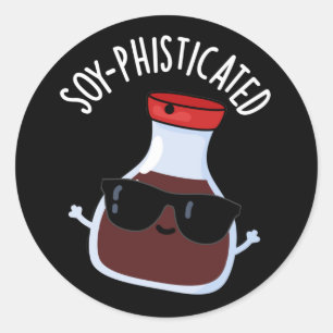 Sticker Rond Soy-phisticated Funny Soy Sauce Pun Dark BG