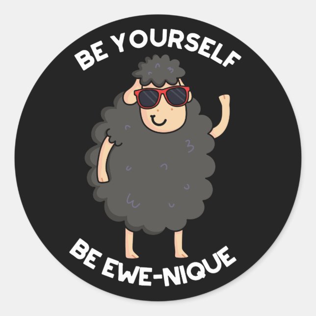 Sticker Rond Soyez Ewenique Funny Sheep Pun Dark BG (Devant)