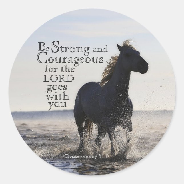 Sticker Rond Soyez forte et courageuse Bible Verse Deut 31 Hors (Devant)