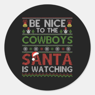 Sticker Rond Soyez Gentil Avec Les Cowboys Père Noël Regarde No