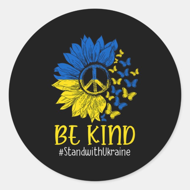 Sticker Rond Soyez gentil Sunflower Peace Love Ukraine Stand Wi (Devant)