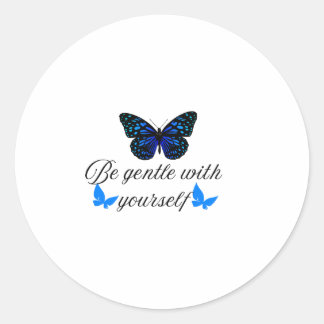 Sticker Rond Soyez gentils avec vous-même