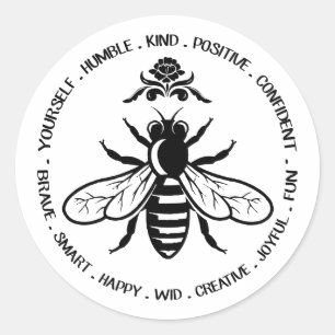 Sticker Rond Soyez Humble, Amusant Positif, Joyeux Et Joyeux