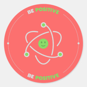 Sticker Rond Soyez positif