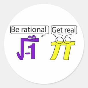 Sticker Rond Soyez Rationnel ! Réel !