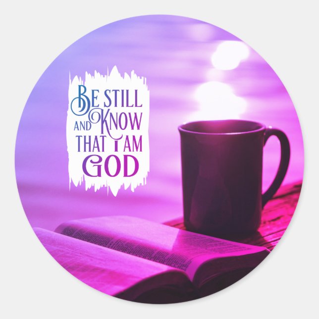 Sticker Rond Soyez toujours et sachez que je suis Dieu Bible (Devant)