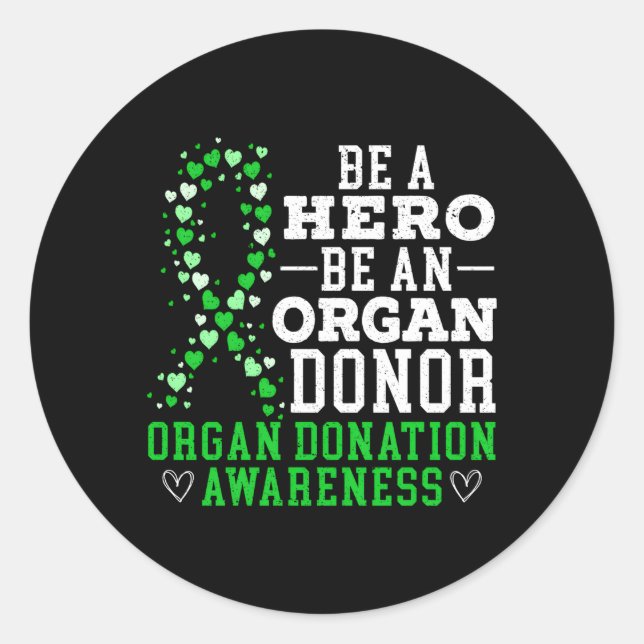 Sticker Rond Soyez Un Héros Soyez Un Donateur D'Organes Donateu (Devant)