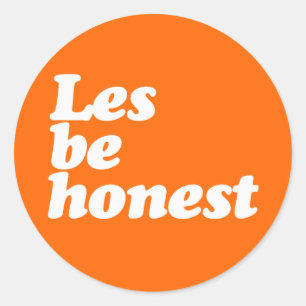 STICKER ROND SOYONS HONNÊTES