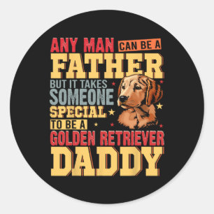 Sticker Rond Special Golden Retriever Daddy Fête des pères Chie
