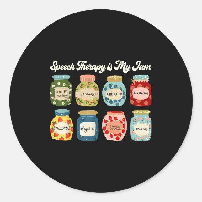 Sticker Rond Speech Therapy Is My Jam Slp Therast Appreciation  (Devant)