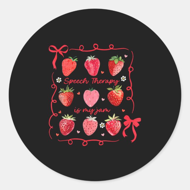 Sticker Rond Speech Therapy Is My Jam Strawberry Bow Slp Speech (Devant)
