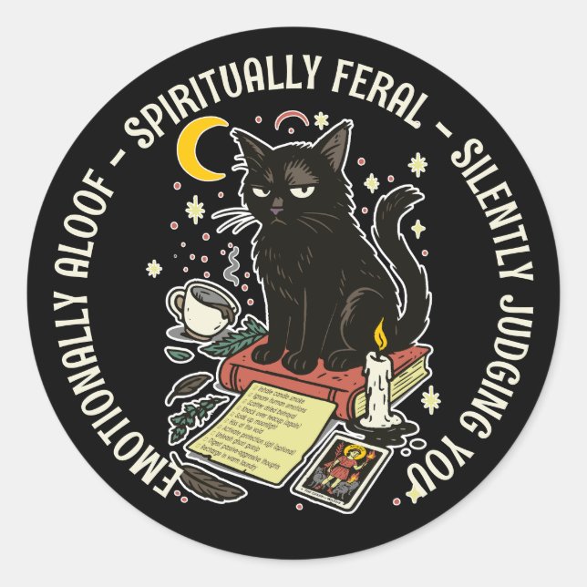 Sticker Rond Spiritually Feral Cat: Emotinally Aloof, Judging (Devant)
