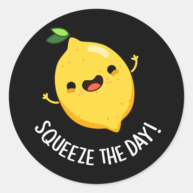 Sticker Rond Squeeze Day Funny Lemon Pun Dark BG (Devant)
