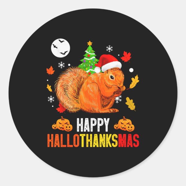 Sticker Rond Squirrel Happy Hallothanksmas Halloween Thanksgivi (Devant)
