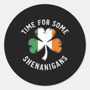 Sticker Rond St. Patricks Temps Pour Certains Shenanigans Clove