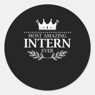 Sticker Rond Stagiaire le plus Extraordinaire jamais Stagiaire