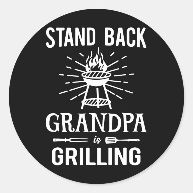 Sticker Rond Stand Ck Grandpa Grilling Funny Bbq Rbecue Gril (Devant)