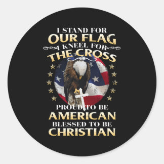 Sticker Rond Stand Pour Notre Drapeau Kneel Pour La Croix