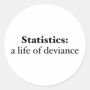 Sticker Rond Statistiques : une vie de déviance