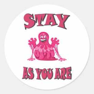 Sticker Rond Stay as