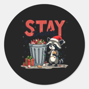 Sticker Rond Stay Trashy Funny Racoon meme Joyeux Anim de Noël