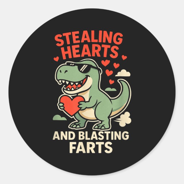 Sticker Rond Stealing Hearts And Blasting Farts Trex Childrens  (Devant)