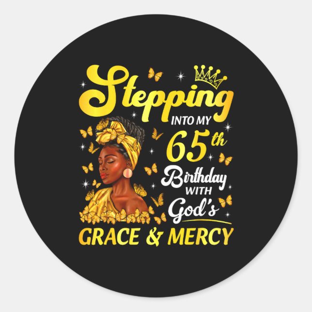 Sticker Rond Stepng Into My 65th Birthday Christian Afro Women  (Devant)