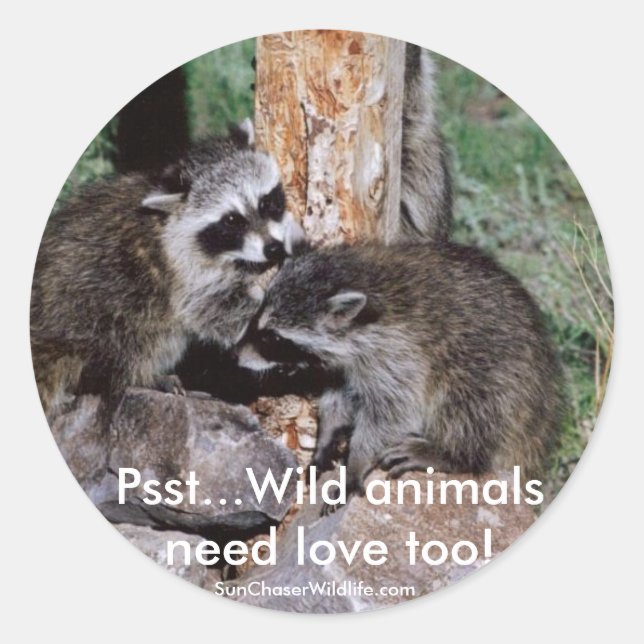 Sticker Rond Sticker, Psst...Les animaux sauvages ont besoin d' (Devant)