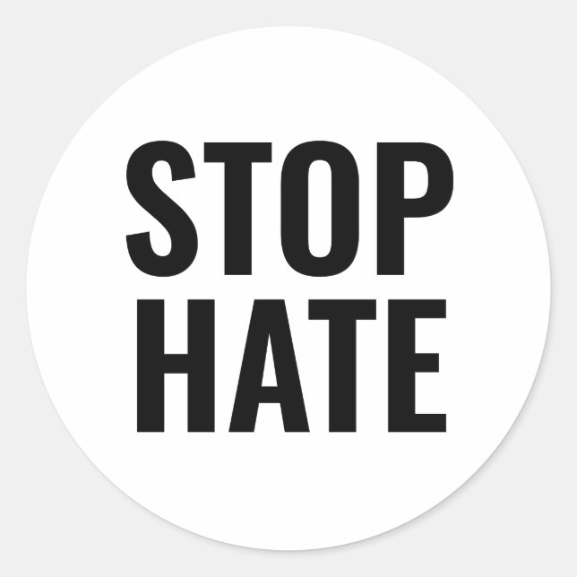 Sticker Rond Stop Hate, noir blanc minimaliste (Devant)