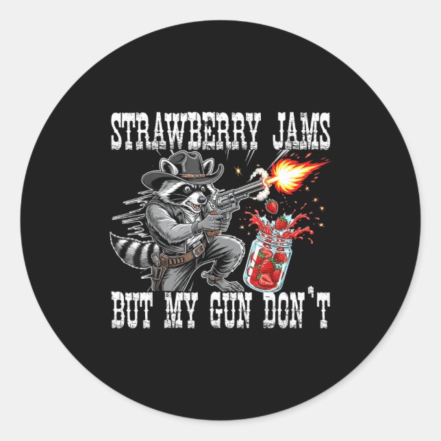 Sticker Rond Strawberry Jams But My Gun Don't Funny Cowboy Racc (Devant)