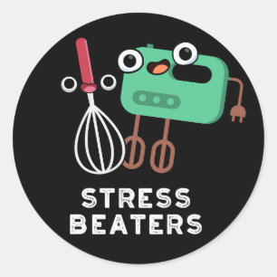 Sticker Rond Stress Beatters Funny Baking Whisk Pun Dark BG
