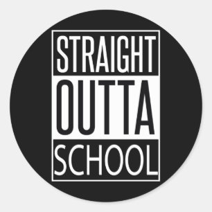Sticker Rond Stright Outta School 2