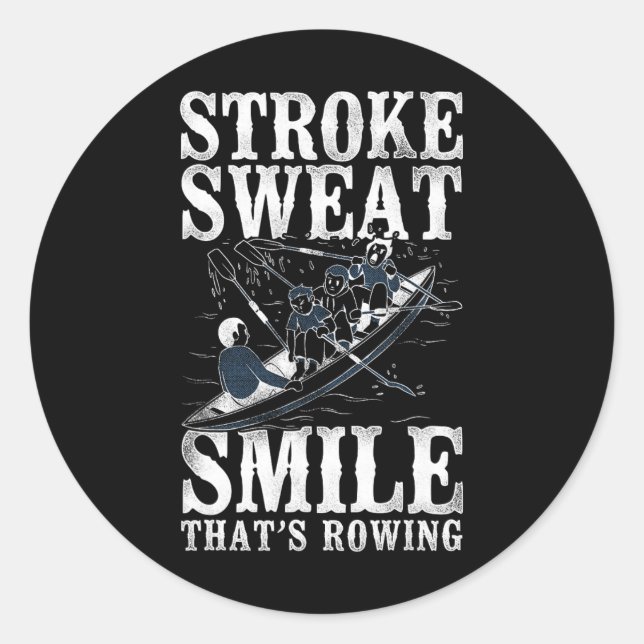 Sticker Rond Stroke Sweat Smile - Thats Rowing - Crew Boating  (Devant)