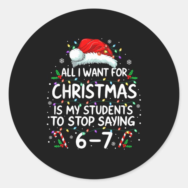 Sticker Rond Students Saying 6-7 67 Six Seven Funny Teacher Chr (Devant)