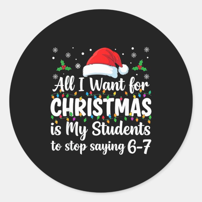 Sticker Rond Students Saying 6-7 67 Six Seven Funny Teacher Chr (Devant)