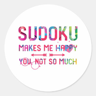Sticker Rond Sudoku Me Rend Heureux Que Vous N'Ayez Pas Tant De