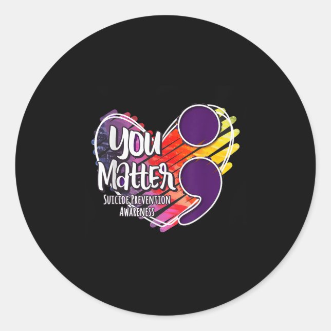 Sticker Rond Suicide Awareness Shirt Suicide Prevention You  (Devant)