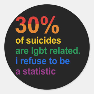 Sticker Rond Suicide gay - Je refuse d'être une statistique