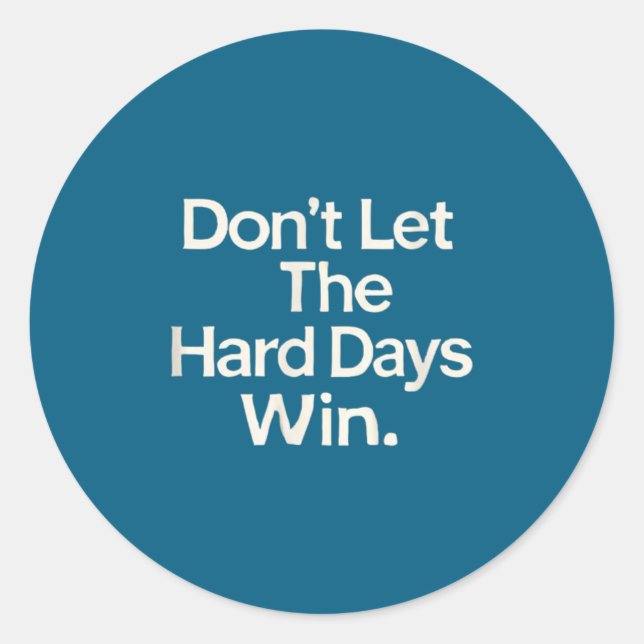Sticker Rond Suicide Prevention- Don't Let The Hard Days Win  (Devant)